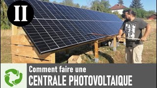 Part2 Faire une centrale photovoltaïque RENTABLE ET SANS CONTRAINTE en autoconsommation [upl. by Nadabb]