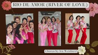 Rio De Amor  River of Love line dance choreographed by Ira Weisburd  USA [upl. by Halda]