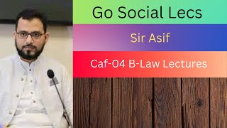 CAF4  Sir Asif  Lecture31  BusinessLaw [upl. by Lilyan472]