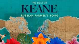 Keane  Russian Farmers Song [upl. by Siegler266]