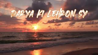 Darya ki Lehron sy Ishq na Hara l Masoori Drama song [upl. by Oakleil]