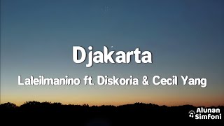 Laleilmanino  Djakarta Video Lirik ft Diskoria amp Cècil Yang [upl. by Carilla]