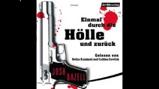 Einmal durch die Hölle und zurück Roman Hörbuch von Josh Bazell [upl. by Stenger]