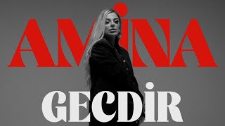 Amina — Gecdir Rəsmi Musiqi Videosu [upl. by Elesig]