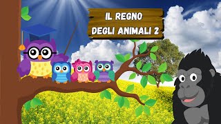 ANIMALI PER BAMBINI  IL REGNO DEGLI ANIMALI 2  nomi caratteristiche e suoni reali degli animali [upl. by Calley562]