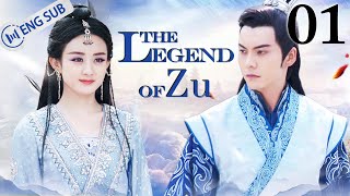 Eng Sub The Legend of Zu EP 01 Zhao Liying William Chan Nicky Wu  蜀山战纪之剑侠传奇 [upl. by Yvor]