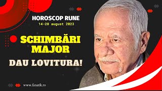 🔴☸ Mihai Voropchievici  Horoscop rune 1420 august 2023  Vești fantastice pentru 4 zodii [upl. by Noicnecsa]