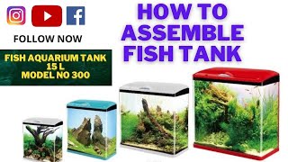 How to Assemble SOBO Aquarium  Fish Aquarium Tank 15 L Model NO 300  Colorful Aquarium [upl. by Roswald]