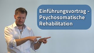 Psychosomatische Rehabilitation  Einführungsvortrag  Klinik Allgäu [upl. by Hazeefah]