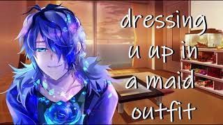 asmr femboy listener dresses you up in a maid outfit roleplay personal attention femboy femboyasmr [upl. by Halpern92]