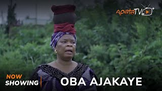 Oba Ajakaye Latest Yoruba Movie 2024 Drama Aisha Raji Peju Ogunmola Kola Ajeyemi Bose Aregbesola [upl. by Fredel]