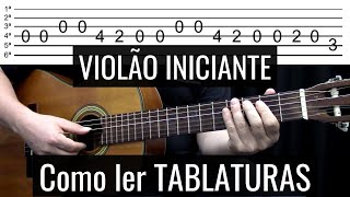 Violão Iniciante Como Ler Tablaturas [upl. by Naellij]