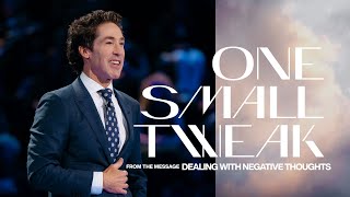 One Small Tweak  Joel Osteen [upl. by Doownelg915]