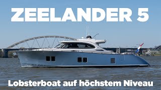 BOOTE TV  Zeelander 5  Zeitloses Lobsterboat auf höchstem Niveau [upl. by Arevle]