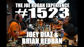 Joe Rogan Experience 1523  Joey Diaz amp Brian Redban [upl. by Laufer184]