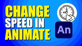 How To Change Speed In Adobe Animate Quick amp Easy [upl. by Violet]