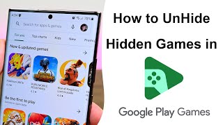 How to UnHide Hidden Games in Google Play Games App [upl. by Ahsiyn]