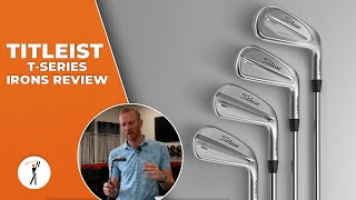 Titleist 2023 TSeries Irons Review  T100 T150 T200 amp T350 [upl. by Gipson]