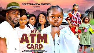 MY ATM CARD  EBUBE OBIO  ONNY MICHAEL 2024 LATEST NIGERIAN MOVIE [upl. by Llennoc316]