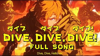 Dive Dive Dive FULL SONG  A Helldivers 2 Anime Open Song [upl. by Anneg]