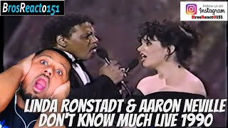 FIRST TIME HEARING Linda Ronstadt amp Aaron Neville Dont Know Much live 1990 REACTION [upl. by Fredrick]