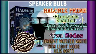 Product Review  Halonix Prime Bluetooth Speaker Bulb [upl. by Sillsby]