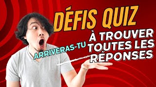 Défis Quiz  ArriverasTu à Trouver Toutes les Réponses  Abonnezvous [upl. by Gustin829]