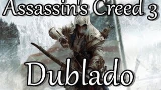 Trailer Assasins Creed III Dublado [upl. by Enyawd]