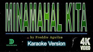 Freddie Aguilar  Minamahal Kita karaoke version [upl. by Milks]