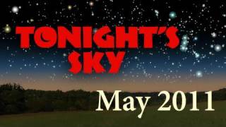 Tonights Sky May 2011 Highlights [upl. by Zetneuq]