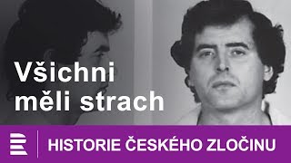 Historie českého zločinu Všichni měli strach [upl. by Dorthea]