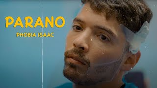 Phobia Isaac  Parano Official Music Video [upl. by Shirlene147]