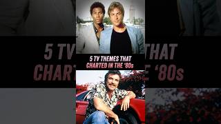 5 TV Themes That Charted In The 80s [upl. by Eirehc]