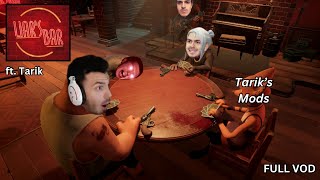 Tarik Plays LIARS BAR w His Mods FULL VOD [upl. by Marje]