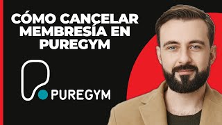 Cómo cancelar la membresía en PureGym Fácil [upl. by Atiuqan317]