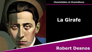 La Girafe  Chantefables  Robert Desnos [upl. by Licna874]