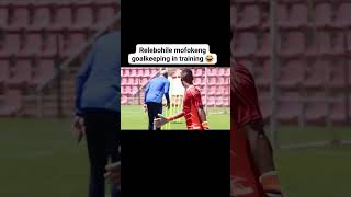 Relebohile Mofokeng goalkeeping in training orlandopirates kaizerchiefs shorts subscribe [upl. by Matelda]