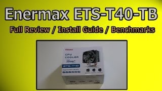 Enermax ETST40TB FULL Review  Installation Guide and Benchmarks Comparison Vs Water Cooler [upl. by Ahsikel445]