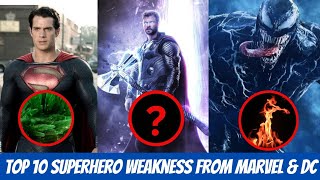 Top 10 Superhero Weakness From Marvel And DC [upl. by Ludovick131]