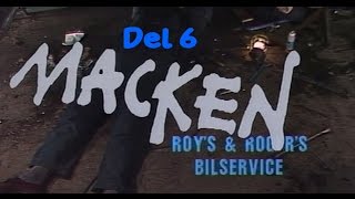 Macken TV serien  del 6 [upl. by Roselyn]