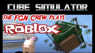 The FGN Crew Plays Roblox  Cube Simulator PC [upl. by Drona]