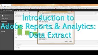 Tutorial Adobe Analytics  Data Extract [upl. by Enneillij]