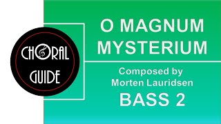 O Magnum Mysterium  BASS 2 Lauridsen [upl. by Alebasi297]