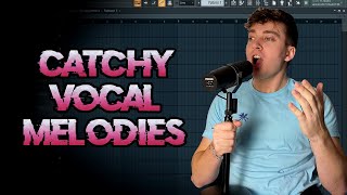 How to Create Catchy Vocal Melodies Even If You Cant Sing 🔥 [upl. by Lawtun]