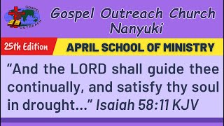 GOC Nanyuki II School of Ministry 2024 II Day 2  Session 1 [upl. by Dirrej]