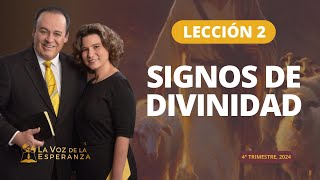 Escuela Sabática  Lección 2 Signos de Divinidad  Octubre 12 [upl. by Edras]