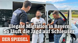 Illegale Migration in Bayern So läuft die Jagd auf Schleuser  DER SPIEGEL [upl. by Festa162]