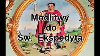 Modlitwy do Świętgo Ekspedyta [upl. by Glenn]