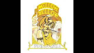 Donovan  Mellow Yellow Audio [upl. by Dnumsed]