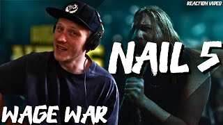 Wage War Nail5 Gets Good [upl. by Celestina]